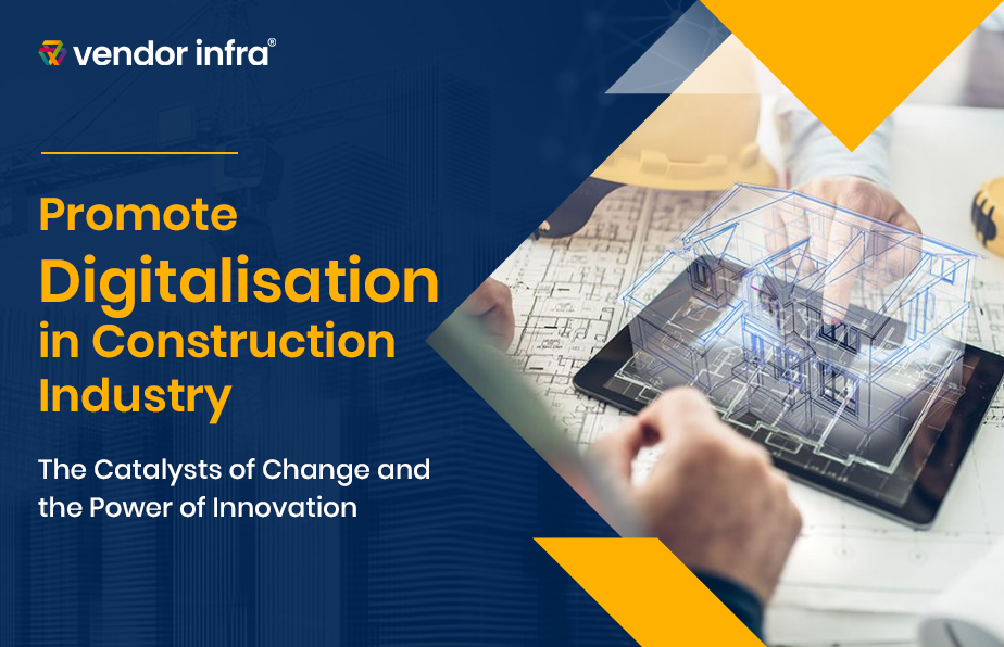 Promote Digitalisation in construction industry